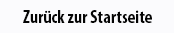 Zur?uuml;ck zur Startseite